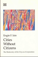 Book Cover for Cities without Citizens by Engin F. Isin