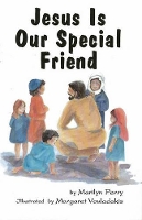 Book Cover for Jesus Is our Special Friend by Marilyn Perry