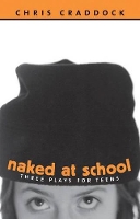 Book Cover for Naked At School by Chris Craddock