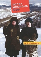 Book Cover for Rocky Mountain Kids by Linda Goyette