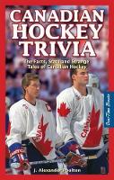 Book Cover for Canadian Hockey Trivia by J. Alexander Poulton