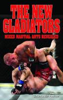 Book Cover for New Gladiators, The by J Alexander Poulton