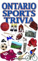 Book Cover for Ontario Sports Trivia by J. Alexander Poulton