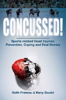 Book Cover for Concussed! by Kerry Goulet, Keith Primeau