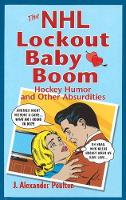 Book Cover for NHL Lockout Baby Boom, The by J. Alexander Poulton