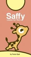 Book Cover for Saffy Looks For Rain by Paola Opal