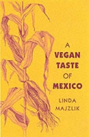 Book Cover for The Vegan Taste of Mexico by Linda Majzlik