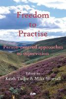 Book Cover for Freedom to Practise by Keith Tudor