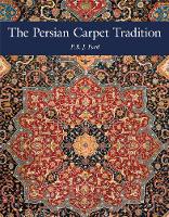 Book Cover for The Persian Carpet Tradition by P.R.J. Ford