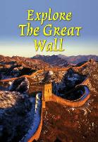 Book Cover for Explore the Great Wall by Jacquetta Megarry