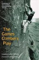 Book Cover for The Games Climbers Play by Ken Wilson