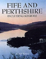 Book Cover for Fife and Perthshire by Alan Hall