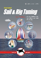Book Cover for Illustrated Sail & Rig Tuning by Ivar Dedekam