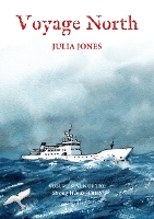 Book Cover for Voyage North by Julia Jones