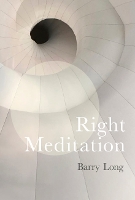 Book Cover for Right Meditation by Barry Long