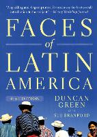 Book Cover for Faces of Latin America 4th Edition by Duncan (Senior Strategic Advisor, Oxfam) Green, Sue Branford