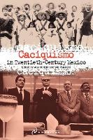 Book Cover for Caciquismo in Twentieth-Century Mexico by Alan Knight