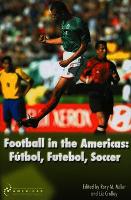 Book Cover for Football in the Americas by Rory M. Miller