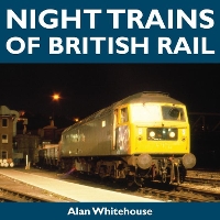 Book Cover for Night Trains of British Rail by Alan Whitehouse