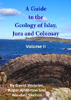 Book Cover for A Guide to the Geology of Islay, Jura and Colonsay by David Webster