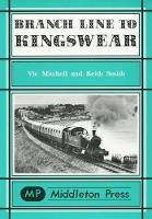 Book Cover for Branch Line to Kingswear by Vic Mitchell, Keith Smith