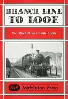 Book Cover for Branch Lines to Looe by Vic Mitchell, Keith Smith