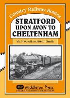 Book Cover for Stratford-upon-Avon to Cheltenham by Vic Mitchell, Keith Smith