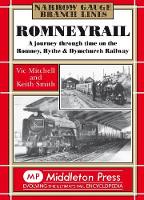 Book Cover for Romney Rail by Vic Mitchell, Keith Smith