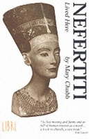 Book Cover for Nefertiti Lived Here by Mary Chubb
