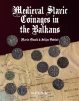 Book Cover for Medieval Slavic Coinages in the Balkans by Martin Dimnik, Julijan Dobrinic