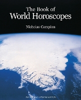 Book Cover for The Book of World Horoscopes by Nicholas Campion