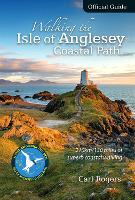 Book Cover for Walking the Isle of Anglesey Coastal Path - Official Guide by Carl Rogers