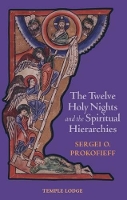 Book Cover for The Twelve Holy Nights and the Spiritual Hierarchies by Sergei O. Prokofieff