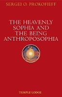 Book Cover for The Heavenly Sophia and the Being Anthroposophia by Sergei O. Prokofieff