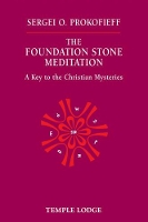 Book Cover for The Foundation Stone Meditation by Sergei O. Prokofieff