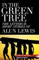 Book Cover for In the Green Tree by Alun Lewis