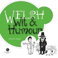 Book Cover for Welsh Wit & Humour by Camilla Zajac