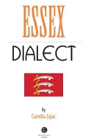 Book Cover for Essex Dialect by Camilla Zajac