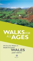 Book Cover for Walks for All Ages in North East Wales by Judy Smith