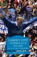 Book Cover for Cardiff City Football Club, 1993-2013 by Richard Shepherd