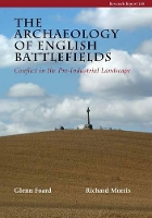 Book Cover for The Archaeology of English Battlefields by Glenn Foard