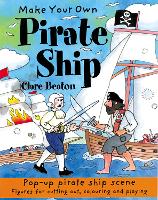 Book Cover for Make Your Own Pirate Ship by Clare Beaton