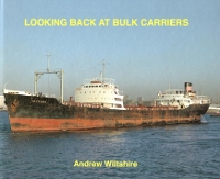 Book Cover for Looking Back at Bulk Carriers by Andrew Wiltshire