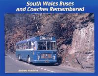 Book Cover for South Wales Buses and Coaches Remembered by Andrew Wiltshire