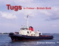 Book Cover for Tugs in Colour - British Built by Andrew Wiltshire