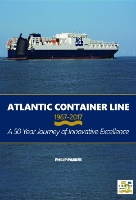 Book Cover for Atlantic Container Line 1967-2017 by Philip Parker