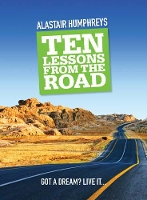 Book Cover for Ten Lessons from the Road by Alastair Humphreys