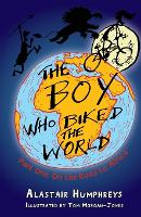 Book Cover for The Boy Who Biked the World by Alastair Humphreys