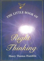 Book Cover for Little Book of Right Thinking by Henry Thomas Hamblin