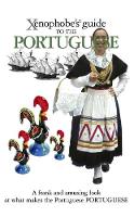 Book Cover for The Xenophobe's Guide to the Portuguese by Matthew Hancock